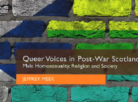 Homophile Priests, LGBT Rights, and Scottish Churches, 1967-1986
