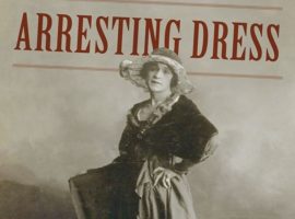 “Arresting Dress”: A Student Interview with Clare Sears