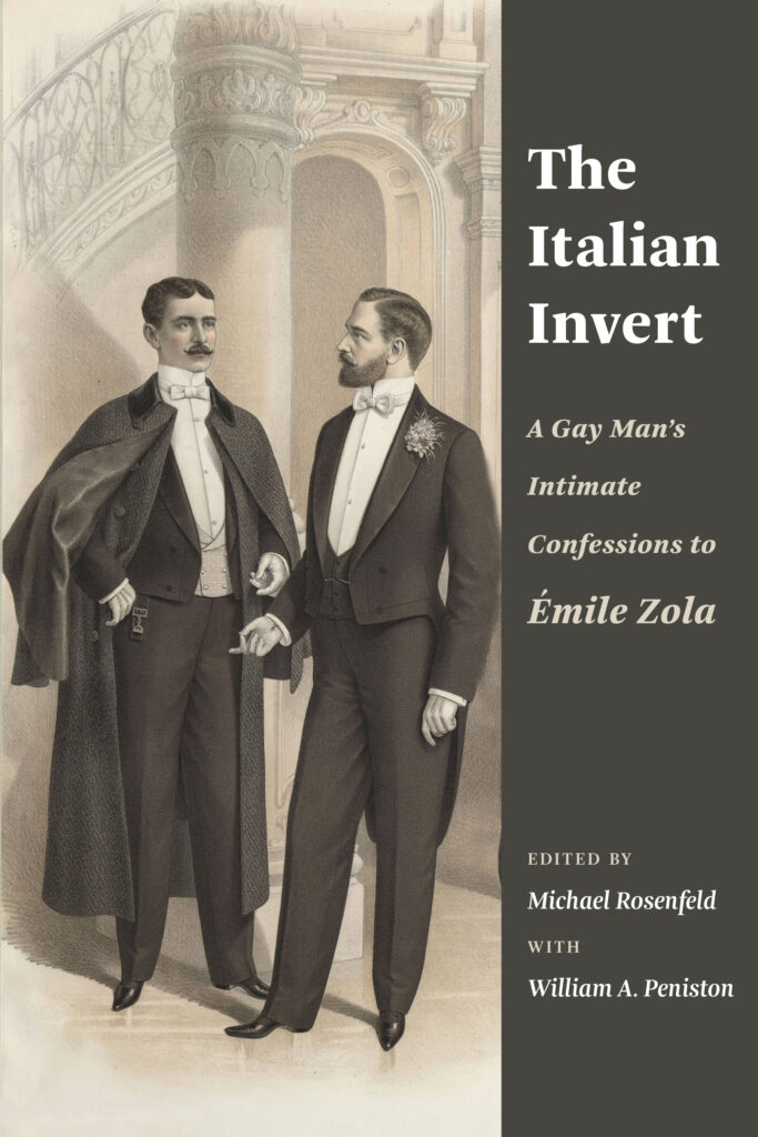 The Italian Invert: A Gay Man’s Intimate Confessions To Emile Zola