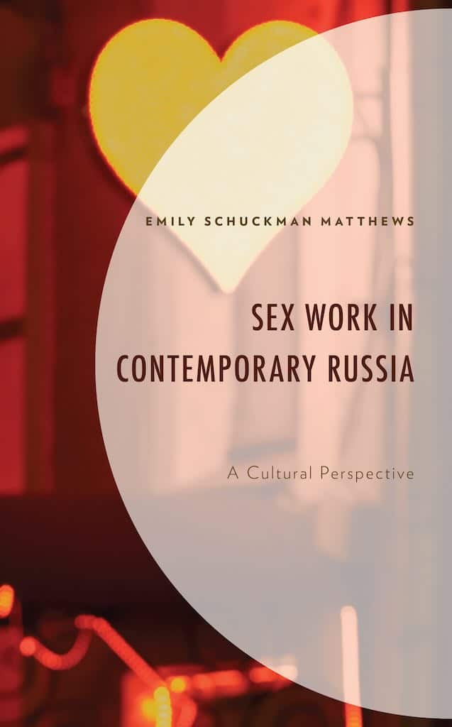 Cover art for the book, Sex Work in Contemporary Russia